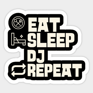 Eat Sleep Dj Repeat Sticker